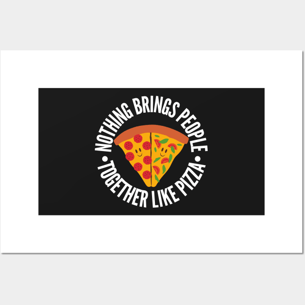 Pizza Unity! Wall Art by abrill-official